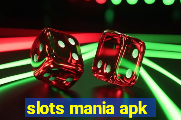 slots mania apk